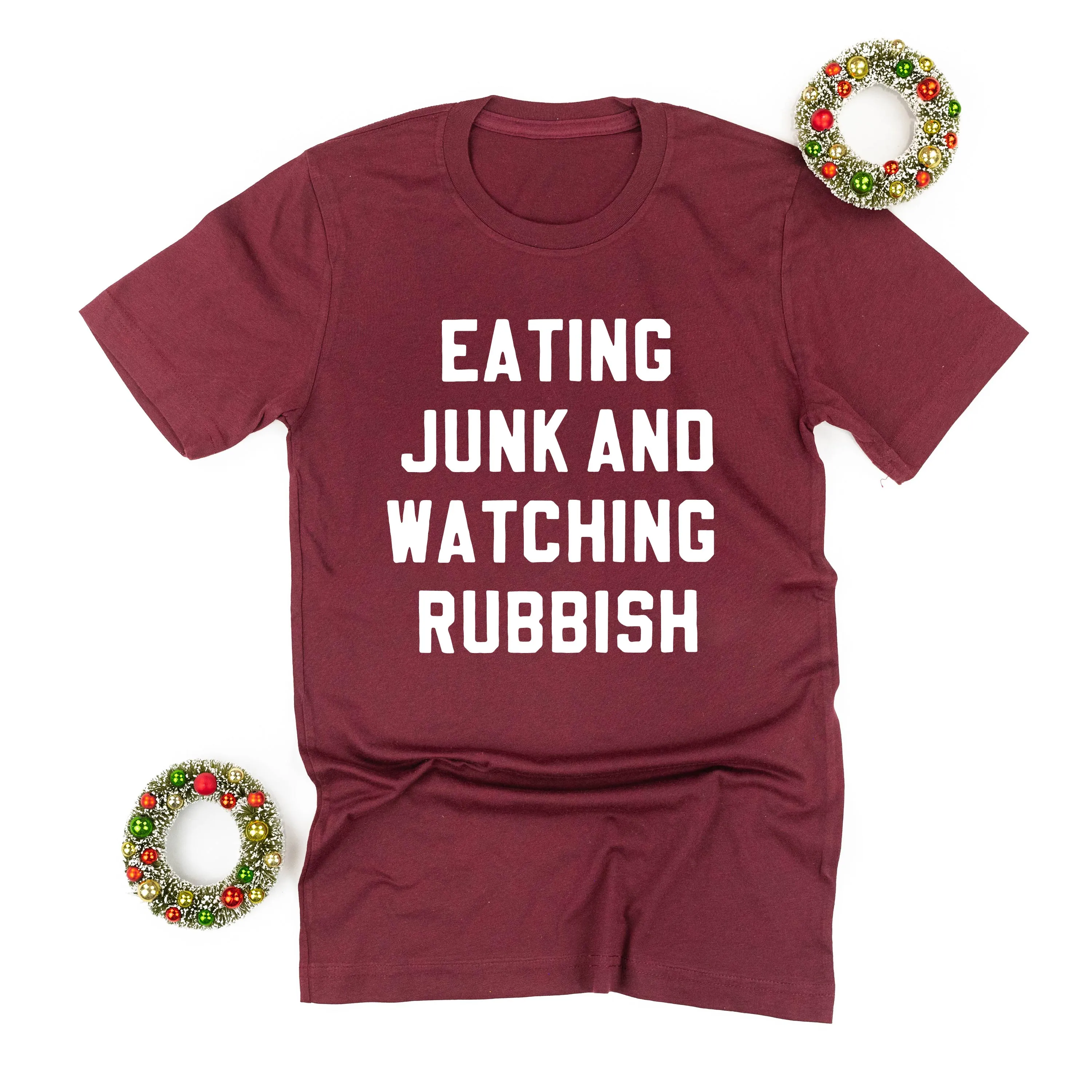 Eating Junk And Watching Rubbish - Unisex Tee