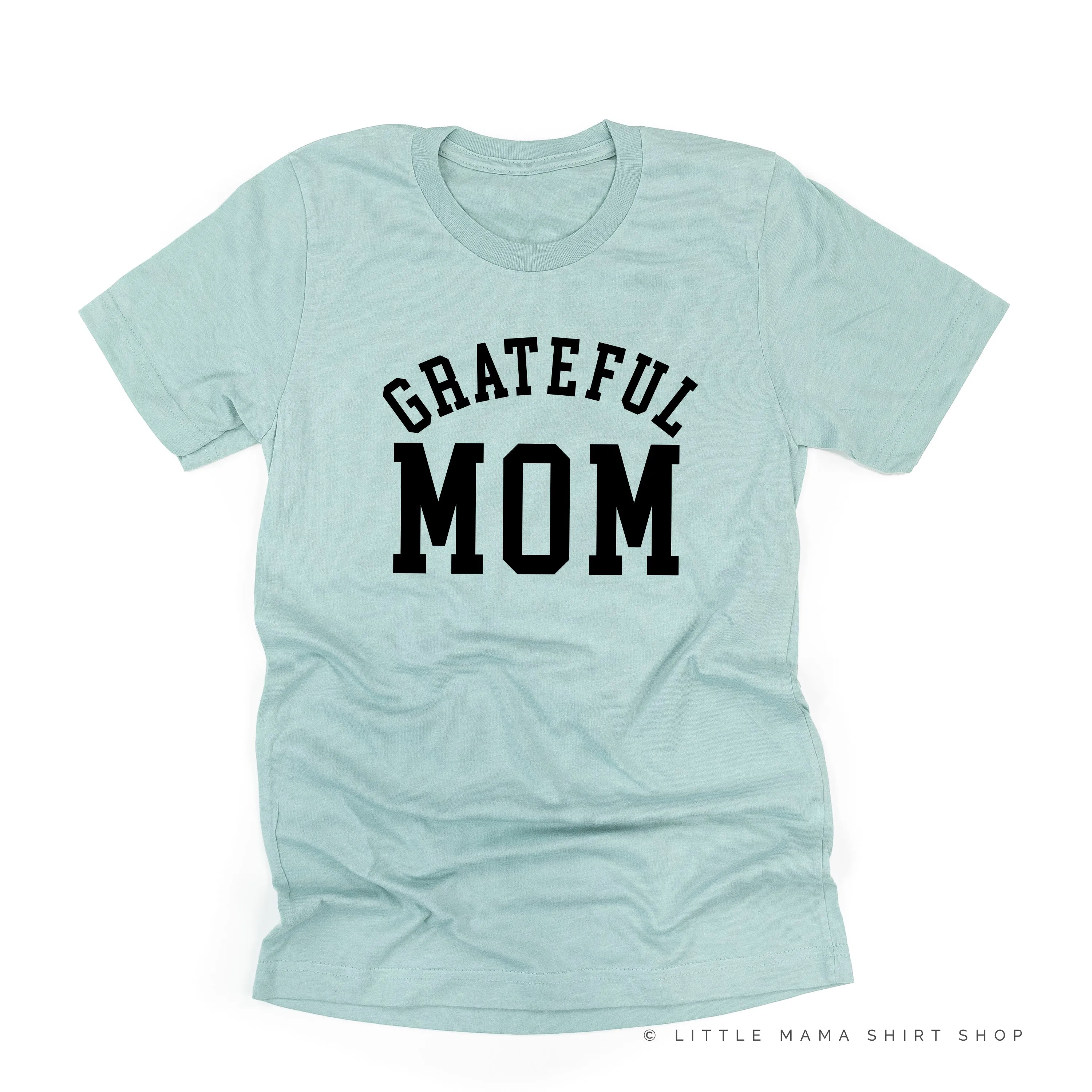 Grateful Mom - (Varsity) - Unisex Tee