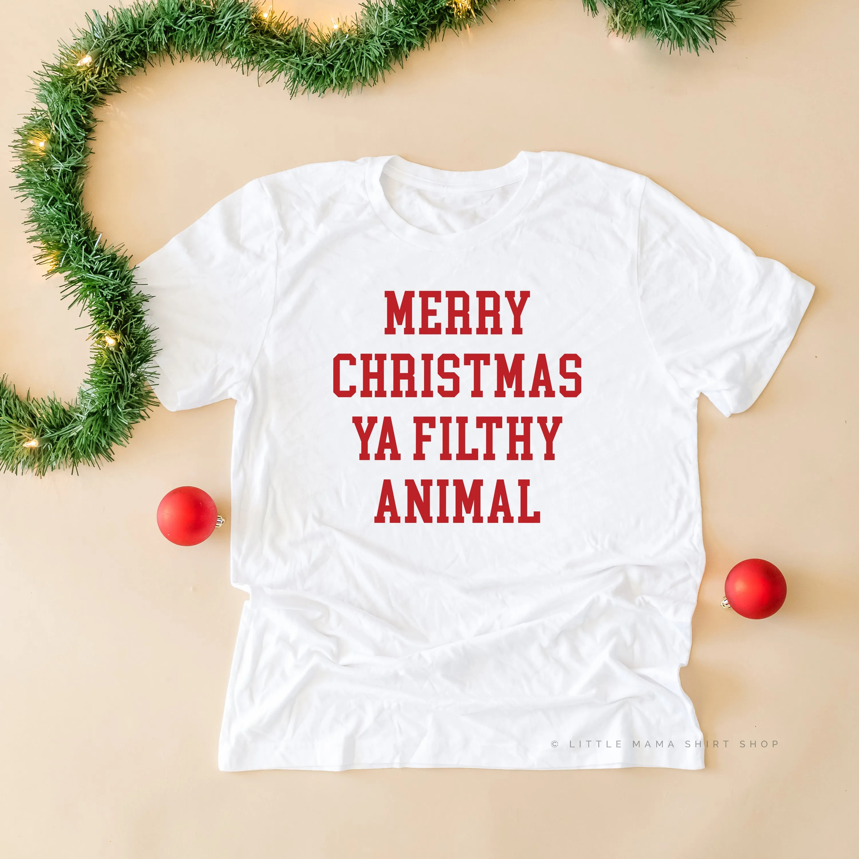 Merry Christmas Ya Filthy Animal - Unisex Tee