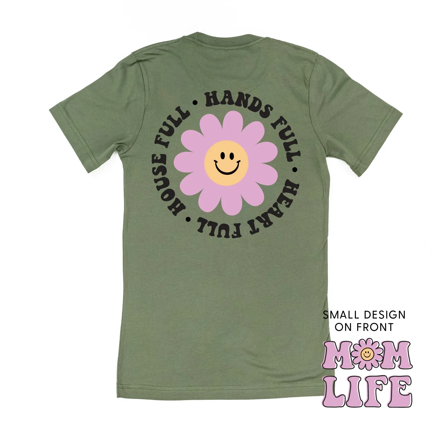 THE RETRO EDIT - Mom Life Smiley Flower Pocket on Front w/ House Full Hands Full Heart Full on Back - Unisex Tee